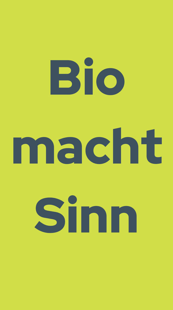 KI generiert: Text auf grünem Hintergrund: "Bio macht Sinn".
